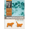 MANUAL DE REPRODUCCION DEL PERRO Y DEL GATO