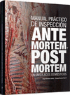 MANUAL PRACTICO DE INSPECCION ANTE MORTEM Y POST MORTEM EN UNGULADOS DOMESTICOS