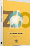 BIENESTAR EN ANIMALES DE ZOOLOGICO: JIRAFAS Y ELEFANTES
