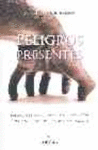 PELIGROS PRESENTES