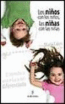 NI�OS CON LOS NI�OS, LOS, NI�AS CON LAS NI�AS, LAS
