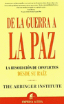 DE LA GUERRA A LA PAZ