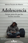 ADOLESCENCIA, ACTUAR ANTES DE