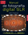 MANUAL DE FOTOGRAFIA DIGITAL SRL (EDICION REVISADA)