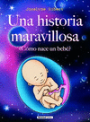 UNA HISTORIA MARAVILLOSA