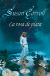 ROSA DE PLATA, LA
