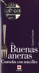 BUENAS MANERAS CONTADAS CON SENCILLEZ LAS