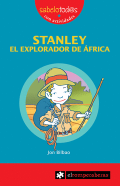 19- STANLEY EL EXPLORADOR DE AFRICA