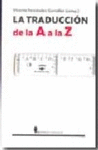 TRADUCCION DE LA A A LA Z, LA