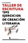 TALLER DE ESCRITURA, 1303 EJERCICIOS D