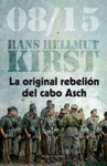ORIGINAL REBELION DEL CABO ASCH, LA