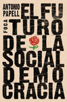 FUTURO DE LA SOCIALDEMOCRACIA