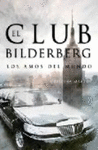 CLUB BILDERBERG, EL - BOL