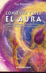 COMO VER Y LEER EL AURA-BOL