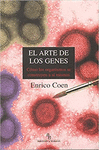 ARTE DE LOS GENES EL COMO LOS ORGANISM