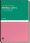 POLITICA E HISTORIA: DE MAQUIAVELO A MARX