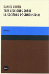 TRES LECCIONES SOBRE LA SOCIEDAD POSTINDUSTRIAL