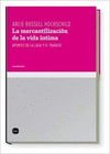 MERCANTILIZACION DE LA VIDA INTIMA APUNTES DE LA CASA Y EL TRABAJO, EL
