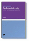 PATOLOGIAS DE LA RAZON HISTORIA Y ACTUALIDAD DE LA TEORIA CRITICA