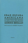 EDAD OSCURA AMERICANA (ED ESPA�OLA)
