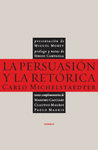 PERSUASION Y LA RETORICA, LA