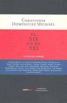 XIX EN EL XXI, EL