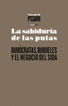 SABIDURIA DE LAS PUTAS BUROCRACIA, BURDELES Y EL NEGOCIO DEL SIDA, LA