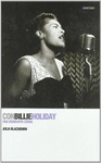 CON BILLIE HOLIDAY UNA BIOGRAFIA CORAL