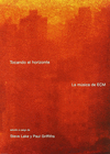 TOCANDO EL HORIZONTE LA MUSICA DE ECM