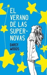 VERANO DE LAS SUPERNOVAS, EL -LATAM