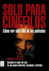S�LO PARA CIN�FILOS