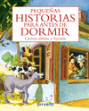PEQUEAS HISTORIAS PARA ANTES DE DORMIR