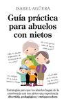 GUIA PRACTICA PARA ABUELOS CON NIETOS