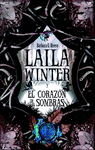 LAILA WINTER Y EL CORAZON DE LAS SOMBRAS