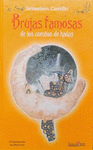 BRUJAS FAMOSAS DE LOS CUENTOS DE HADAS