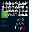 MAS QUE TAPAS