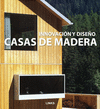 INNOVACION Y DISE�O CASAS DE MADERA