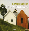 GRANDES IDEAS CASAS PEQUE�AS