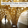 ARQUITECTURA DIGITAL INNOVACION Y DISE�O