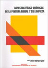 ASPECTOS FISICO-QUIMICOS DE LA PINTURA MURAL Y SU LIMPIEZA