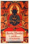 BARDO THODOL EL LIBRO TIBETANO DE LOS M