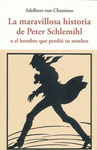 MARAVILLOSA HISTORIA DE PETER SCHLEMIHL