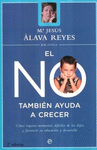 NO TAMBIEN AYUDA A CRECER, EL