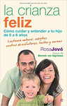 CRIANZA FELIZ, LA