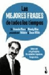 LAS MEJORES FRASES DE TODOS LOS TIEMPOS