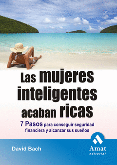 LAS MUJERES INTELIGENTES ACABAN RICAS