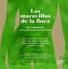 LAS MARIVILLAS DE LAS FLORA