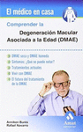 COMPRENDER LA DEGENERACI�N MACULAR ASOCIADA A LA EDAD