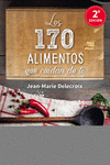 LOS 170 ALIMENTOS QUE CUIDAN DE TI