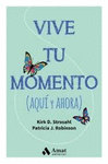 VIVE TU MOMENTO